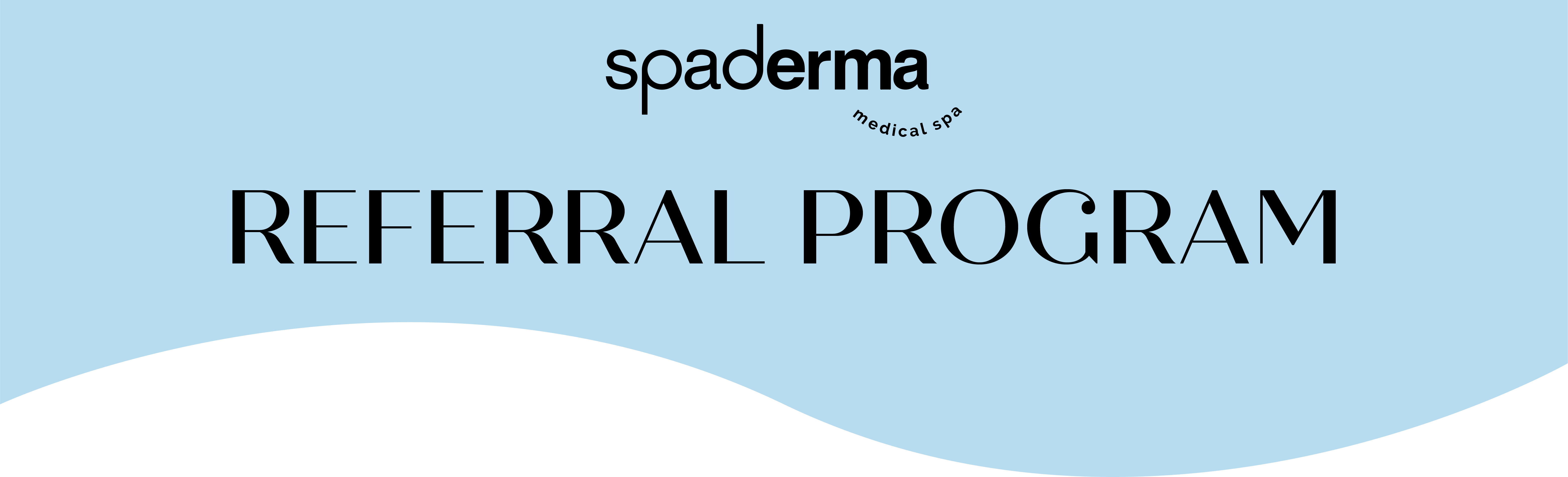 SpaDerma Referral Program